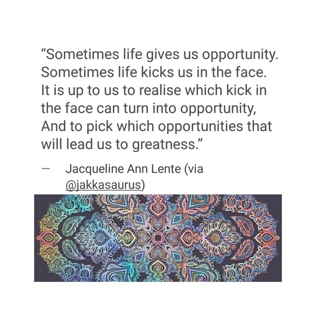 Life & Opportunity